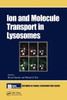 Ion And Molecule Transport In Lysosomes (Methods In Signal Transduction Series)