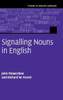 Signalling Nouns In English: A Corpus-Based Discourse Approach (Studies In English Language)