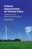 Political Opportunities For Climate Policy: California, New York, And The Federal Government