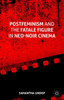 Postfeminism And The Fatale Figure In Neo-Noir Cinema