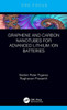 Graphene And Carbon Nanotubes For Advanced Lithium Ion Batteries