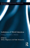 Institutions Of World Literature: Writing, Translation, Markets (Routledge Interdisciplinary Perspectives On Literature)