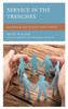 Service In The Trenches: School Principals Share True Stories Of Servant Leadership