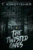 The Twisted Ones