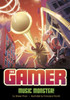 Music Monster! (Gamer) (The Gamer)
