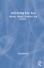 Introducing East Asia: History, Politics, Economy and Society