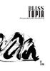 Blisstopia: Humanstantial Hankering (A Sumi-E Art Story)