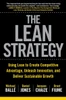 The Lean Strategy: Using Lean To Create Competitive Advantage, Unleash Innovation, And Deliver Sustainable Growth