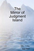 The Mirror of Judgment Island