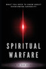 Spiritual Warfare: What You Need To Know About Overcoming Adversity