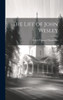 The Life Of John Wesley