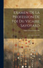Examen De La Profession De Foi Du Vicaire Savoyard: (J.J. Rousseau--Emile) (French Edition)