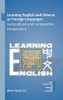 Learning English and Chinese as Foreign Languages: Sociocultural and Comparative Perspectives (NEW PERSPECTIVES ON LANGUAGE AND EDUCATION)