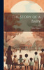 The Story Of A Baby