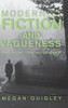 Modernist Fiction And Vagueness: Philosophy, Form, And Language