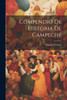 Compendio De Historia De Campeche (Spanish Edition)
