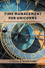Time Management for Unicorns: Time and Resource Management For System Administrators