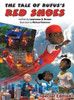 The Tale Of Rufus's Red Shoes