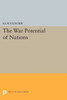 War Potential Of Nations (Princeton Legacy Library, 2410)