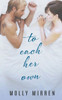To Each Her Own