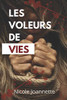 Les voleurs de vies (French Edition)