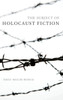 The Subject Of Holocaust Fiction (Jewish Literature And Culture)