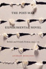 The Post-War Experimental Novel: British And French Fiction, 1945-75