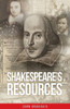 Shakespeare's Resources