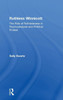 Ruthless Winnicott: The Role Of Ruthlessness In Psychoanalysis And Political Protest
