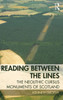 Reading Between The Lines: The Neolithic Cursus Monuments Of Scotland