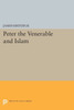 Peter The Venerable And Islam (Princeton Studies On The Near East)