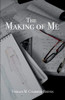 The Making of Me