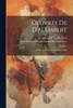 Oeuvres De D'Alembert: Sa Vie--Ses Oeuvres--Sa Philosophie (French Edition)