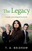 The Legacy: Trouble comes disguised as family (Unspoken)