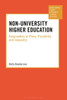 Non-University Higher Education: Geographies Of Place, Possibility And Inequality (Understanding Student Experiences Of Higher Education)