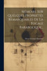 Mémoire Sur Quelques Propriétés Remarquables De La Focale Parabolique... (French Edition)