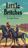 Little Britches: Father And I Were Ranchers