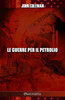Le Guerre Per Il Petrolio (Italian Edition)