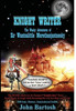 Knight Writer: The Wacky Adventures Of Sir Wantsalittle Morethanjustnooky
