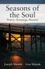 Seasons of the Soul: Poetry Paintings Passion