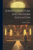 Jewish Literature And Modern Education