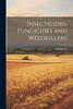 Insecticides, Fungicides And Weedkillers
