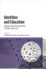 Identities And Education: Comparative Perspectives In Times Of Crisis