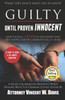 Guilty Until Proven Innocent