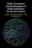 Global Governance And The Emergence Of Global Institutions For The 21St Century