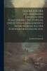 Geschichte Der Allgemeineren Europäischen Staatshändel Des Vorigen Und Jetzigen Jahrhunderts Im Grundrisse Als Der Europäischen Geschichte. (German Edition)