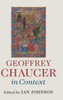 Geoffrey Chaucer In Context (Literature In Context)