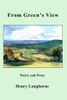 From Green's View: Poetry and Prose