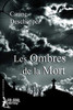 Les Ombres de la Mort (French Edition)