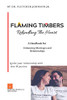 Flaming Timbers: Rekindling The Heart